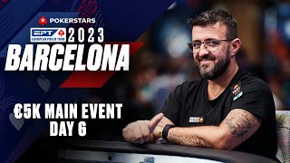 EPT BARCELONA 2023 €5K MAIN EVENT – DAY 6 ♠️ PokerStars [upl. by Ariahay]