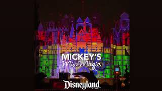 Disneyland Mickey’s Mix Magic Soundtrack [upl. by Aidnyl]