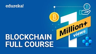 Blockchain Full Course  4 Hours  Blockchain Tutorial  Blockchain Technology Explained  Edureka [upl. by Imoan525]