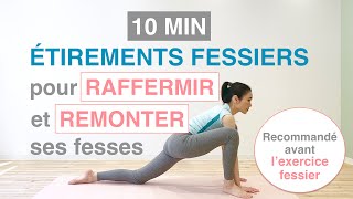 10MIN ETIREMENTS FESSIERSRecommandé avant lexercice fessier10MIN GLUTE STRETCHING [upl. by Anaiad731]