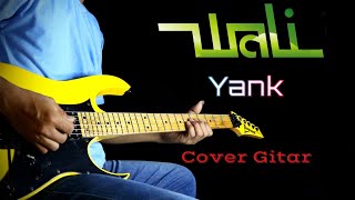 Yank  Wali  Cover Gitar [upl. by Charlie]