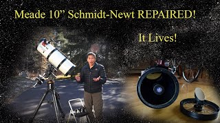 The 10quot Meade SchmidtNewt LIVES Hear How it Happened [upl. by Eerbua25]