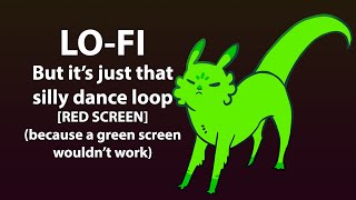 LO FI  Silly Saint dance Loop RED SCREEN because a green screen wouldnt work [upl. by Neu]