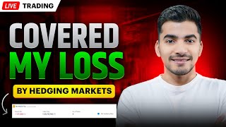 Live Trading How I Covered My Losses Using Hedging in the Market [upl. by Htiduj]