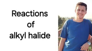 Reactions of alkyl halide [upl. by Isyed]