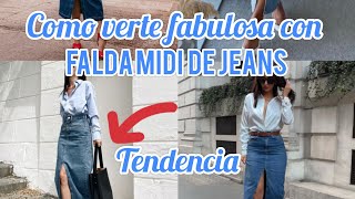 Como lucir fabulosas con las faldas midi en denimTendencia 2024 [upl. by Jewett]