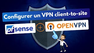 Pfsense  Configurer un VPN clienttosite avec OpenVPN [upl. by Aciruam]