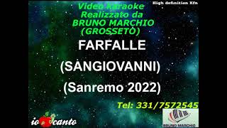 KARAOKE FARFALLE Sanremo 2022 CON CORI ORIGINALI DEMO  SANGIOVANNI [upl. by Obnukotalo]