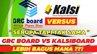 GRC BOARD VS KALSIBOARD MANA YANG LEBIH BAIK [upl. by Gnouc]