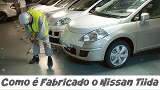 Como é fabricado o Nissan Tiida 日産 ниссан [upl. by Aivila]