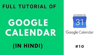 google calendar  full tutorial  create events hindi 10 [upl. by Nennahs]