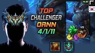 오른 탑 템트리 룬 태불방 착취  Ornn Top  롤 KR 챌린저 패치 1418 [upl. by Noneek]