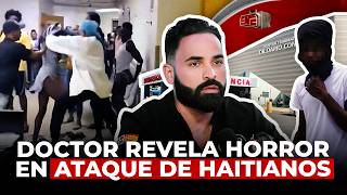 ¡VIVO PARA CONTARLO DOCTOR DEL DARÍO CONTRERAS REVELA HORROR EN ATAQUE DE HAITIANOS [upl. by Menell354]