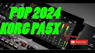 POP Sounds KORG PA5X 2024 [upl. by Sumahs]