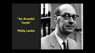 Philip Larkin reads “An Arundel Tomb”  Side by side their faces blurred The earl and countess lie [upl. by Gignac212]