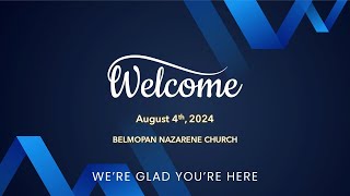 Belmopan Nazarene Church Service August 4TH LIVE [upl. by Tsnre84]