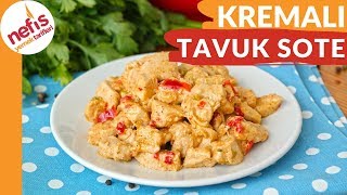 En Lezzetlisinden Kremalı Tavuk Sote Tarifi ⭐⭐⭐ [upl. by Fesoy]