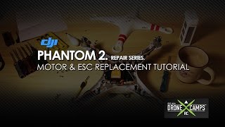 DJI Phantom 2  Motor amp ESC Replacement Tutorial [upl. by Ahtiekal]