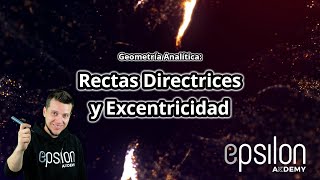 🐘 RECTAS DIRECTRICES y EXCENTRICIDAD💥Fácil y Rápido💥 GeometríaAnalítica [upl. by Yi]