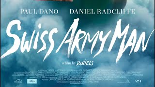 Swiss Army Man  Movie Review [upl. by Orrocos]