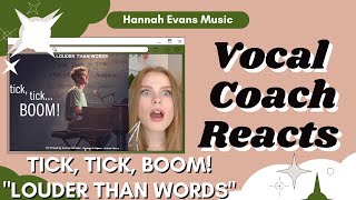 quotLouder Than Wordsquot  Tick TickBOOM  Vocal Coach Reacts  Hannah Evans Music [upl. by Phio389]