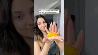 1000Yr old tan removal remedy amp for glowing skin shorts [upl. by Myrle]