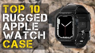 Top 10 Best Rugged Apple Watch Case [upl. by Ahtiek]