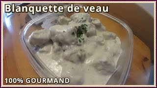 Recette de la blanquette de veau [upl. by Prud134]