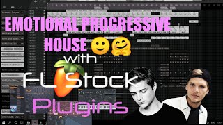 EMOTIONAL PROGRESSIVE HOUSE USING ONLY STOCK PLUGINSfree FLP [upl. by Releyks244]