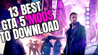 The 13 Best GTA 5 Mods to Download 2022  With Download Link [upl. by Dorreg]