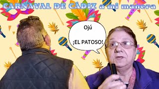 El patoso del FallaCarnaval de Cádiz a mi manera  Semifinales y un acontecimiento viral [upl. by Yor]