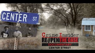 REOPEN THE CASE DOCUMENTARY  CENTER STREET [upl. by Alleroif]