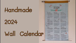 Handmade 2024 Fabric Wall Calendar [upl. by Anera34]