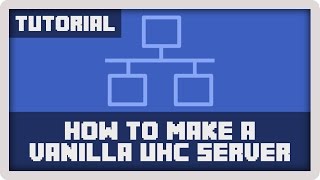 Minecraft How to Make A Vanilla UHC Server [upl. by Enniroc]