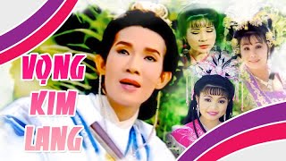 VỌNG KIM LANG  Liên khúc VŨ LINH hay nhất Phượng Mai Tài Linh Ngọc Huyền  Cải Lương Tôi Yêu [upl. by Gamin]