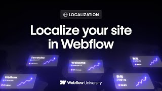 Expand your sites global reach with Webflow Localization [upl. by Franchot]