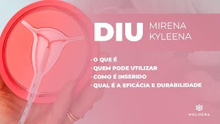 DIU Mirena e Kyleena  Todas as mulheres podem usar o DIU Hormonal [upl. by Matless]