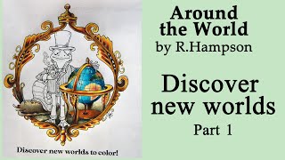 Discover new worlds Part 1 Coloring in Around The World A Mr Fogherty Book adultcoloring [upl. by Eolc]