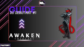 Awaken Chaos Era  Guide Du Débutant 1   Comment bien Débuter sur ACE [upl. by Moreno262]