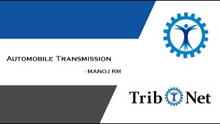 Tribology of Autombile Transmission [upl. by Annenn361]