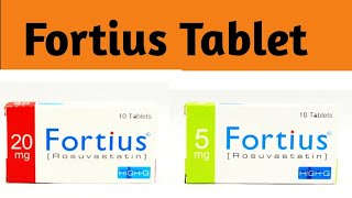 Fortius 5mg Tablet Uses Fortius 10mg Tablet UsesFortius 20mg Tablet Uses RosuvastatinFortius Tab [upl. by Cathrin]