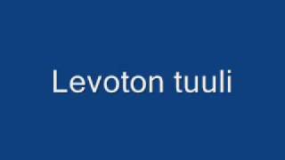 Levoton tuuli [upl. by Whitney]