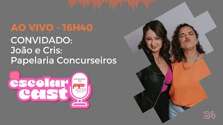 ESCOLARCAST  Família Papelaria Concurseiros  João e Cris  Dia 4 [upl. by Inalan532]