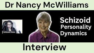 Dr Nancy McWilliams Schizoid Personality Dynamics Childhood Sensitivity and Autism Comparison [upl. by Lebyram]