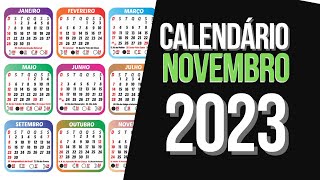 ➥ CALENDÁRIO NOVEMBRO 2023  DATA MÊS DE NOVEMBRO 2023 [upl. by Brader705]