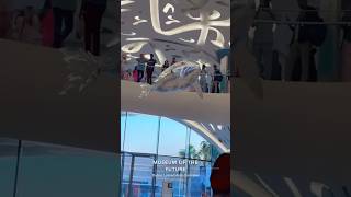 Museum of the future cometodubai dubaicity dubai dubaimall shorts shortsfeed shortsviral [upl. by Simmons960]