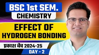 Effect of Hydrogen BondingClass2BSc 1st Semester Chemistry Free Online ClassesBe DKDian [upl. by Tham]