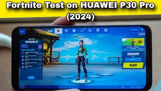 Fortnite Test On Huawei P30 Pro 2024  Fortnite game test  Fortnitegameplay [upl. by Scevo]