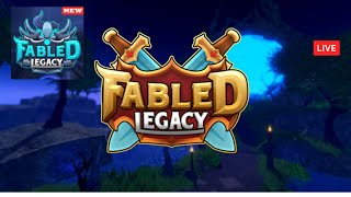 🔴 Fabled Legacy  New Roblox Dungeon game  Live 5 [upl. by Yevi]