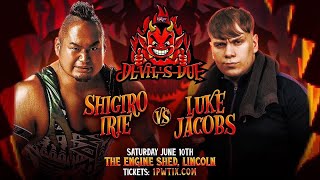 Shigehiro Irie vs Luke Jacobs  International Singles Match [upl. by Daron463]